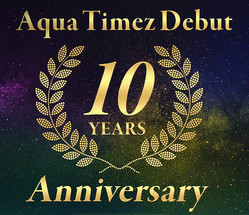 武道館生中継、10時間生放送などニコ生で5週連続！Aqua Timezデビュー10周年記念特集