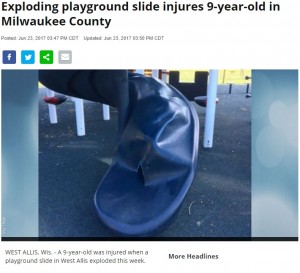 �������ȯ�������٤���ʲ����ϡ�Channel 3000��2017ǯ6��23���ա�Exploding playground slide injures 9-year-old in Milwaukee County�ס٤Υ����꡼�󥷥�åȡ�