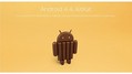 Android 4.4 KitKat̤ܶϤ餯Google Experience