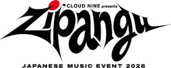 ��CLOUD NINE presents ��Zipangu��JAPANESE MUSIC EVENT 2026��
