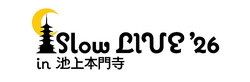 ��Slow LIVE '26 in �Ӿ�������٥���