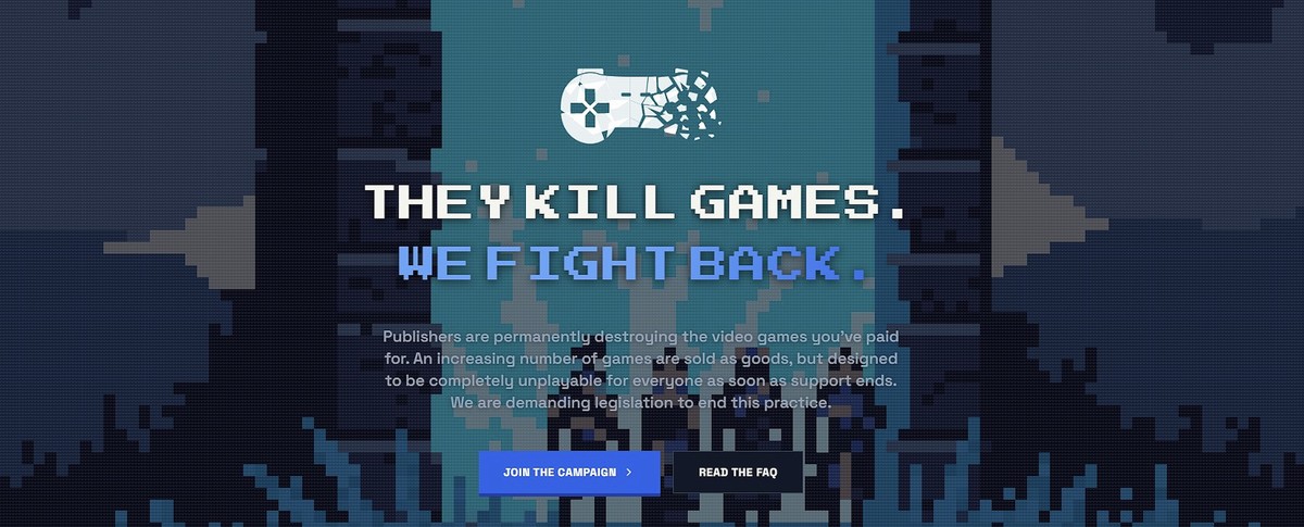 © 2026 Stop Killing Games Initiative. Not affiliated with any publisher.
