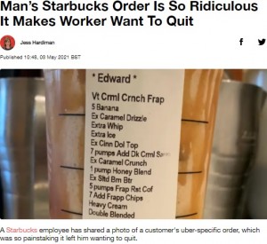 13���ɲå����ƥब�¤���ʸɼ�ʲ����ϡ�LADbible��2021ǯ5��3���ա�​Man��s Starbucks Order Is So Ridiculous It Makes Worker Want To Quit�ס٤Υ����꡼�󥷥�åȡ�