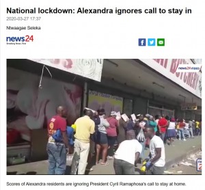 ���жػ����֤��桢�����ѡ��Ǥ������ʲ����ϡ�News24��2020ǯ3��27����National lockdown: Alexandra ignores call to stay in�ס٤Υ����꡼�󥷥�åȡ�