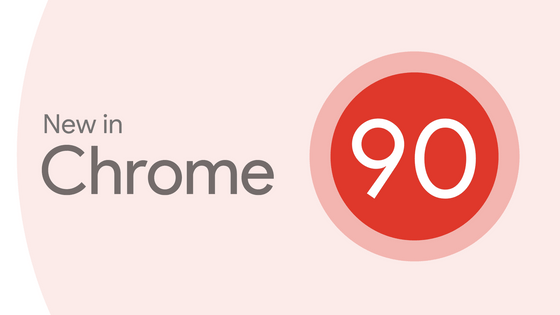 Google Chrome 90安定版リリース、AV1エンコーダー搭載で細い回線でのビデオ会議の品質が向上