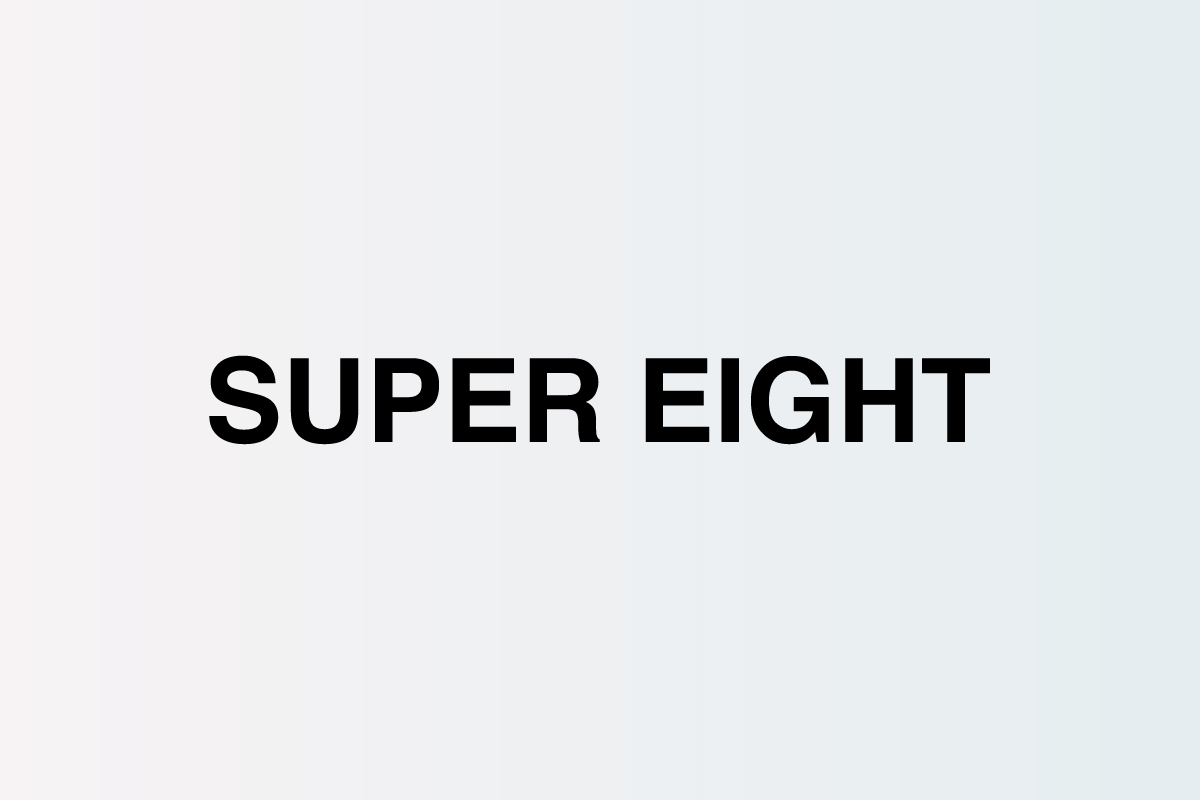 SUPER EIGHT
