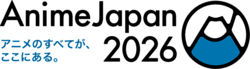 �����絬�Ϥ�AnimeJapan 2026 ���������ǳڤ���������������Ÿ��ー�������ܤ�ʬ���롪���ޥåײ�ء�