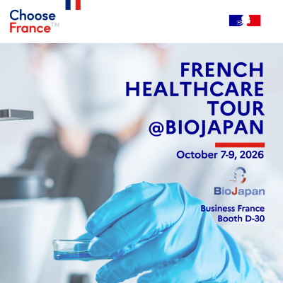 フレンチヘルスケアツアー 2026 : フランス企業団がBioJapan バイオジャパンに出展しパートナリングに参加｜医療・バイオテクノロジー分野で日系企業とのイノベーション連携を加速